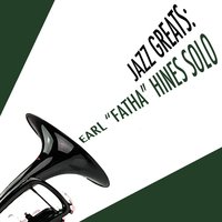 My Monday Date - Earl "Fatha" Hines