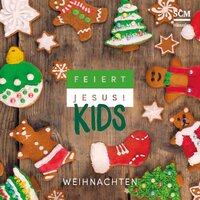 Du machst dich ganz klein - Feiert Jesus! Kids & Daniel Jakobi