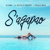 S'agapao - Alama & Nicole Cherry & Pacha Man