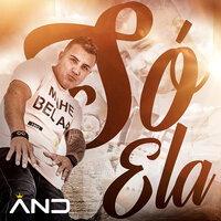 Só Ela - AND