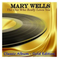You Beat Me to the Punch - Mary Wells