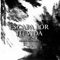 ESCAPA POR TU VIDA - Alquimista ATR