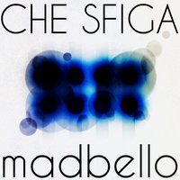 Andiamo in Basso - Madbello