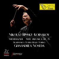 Shéhérazade, Op. 35: II. The Legend of the Kalendar Prince - Gianandrea Noseda & Filarmonica Teatro Regio Torino & Sergej Galaktionov & Николай Римский-Корсаков