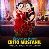 Crito Mustahil - Nabila Cahya & Niken Salindry