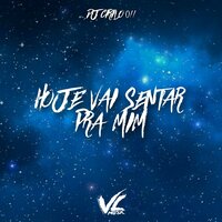 Hoje Vai Sentar pra Mim - DJ CIRILO 011
