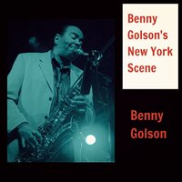 Just by Myself - Benny Golson