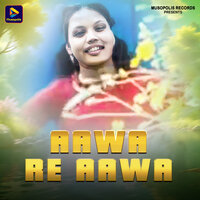 Aawa Re Aawa - Pawan Roy