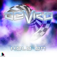 Hold On - Devro