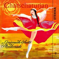 Gayaneh: V. Lullaby - Rundfunk-Sinfonieorchester Berlin & Horst Stein & Gustav Schmahl & Арам Ильич Хачатурян