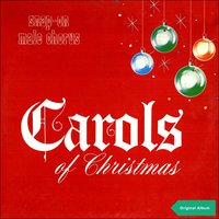 Cantique De Noël - Snap-On Male Chorus & Mrs. Marjorie Morrow