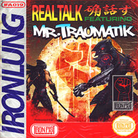 Real Talk - Ironlung