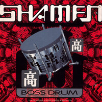 Boss Drum - The Shamen & The Beatmasters
