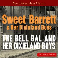 Just a Little While to Stay Here - Sweet Emma & Her Dixieland Boys & Jim Robinson