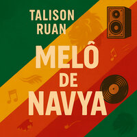 Melô de Navya - Talison Ruan