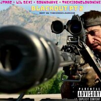 Blackout, Pt. 2 - TheKidOnCloudNine & JTMAC & Lil Sexi & Soundwave