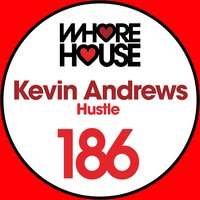 Hustle - Kevin Andrews