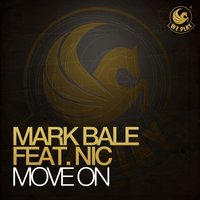 Move On - Mark Bale & NIC