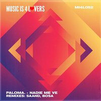 Nadie Me Ve - PALOMA.