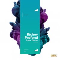 Gypsy Woman - Crystal Waters & Richey Profond