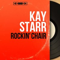 Rockin' Chair - Kay Starr