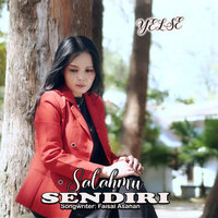 Salahmu Sendiri - Yelse