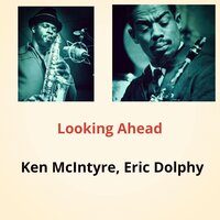Curtsy - Eric Dolphy & Ken McIntyre