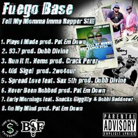 Run It - Fuego Base & Nems