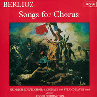 Berlioz: Hymne à la France (Second Chorus from Vox Populi) - Schütz Choir of London & Peter Smith & Roger Norrington & Sir Roger Norrington & Heinrich Schütz Choir and Chorale & Гектор Берлиоз