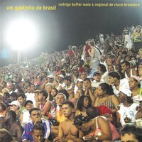 Cabra-Da-Peste em Budapeste - Rodrigo Botter Maio & Regional de Choro Brasileiro & Daniel Santiago & Amoy Ribas & Nando Duarte & Kiko Horta