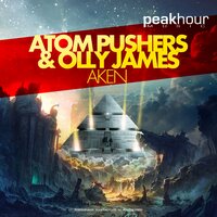 Aken - Atom Pushers & Olly James