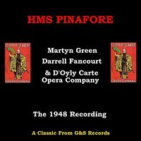 Now Give Three Cheers - D'Oyly Carte Opera Company & Martyn Green & Darrell Fancourt