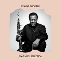Pug Nose - Wayne Shorter