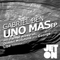Uno Mas - Gabriel Ben & Dimitri Motofunk