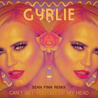 Can't Get You out of My Head - Gyrlie & Sean Finn