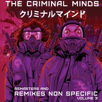 Bpatized By Dub - The Criminal Minds