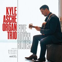 Dirty Fingers - The Kyle Asche Organ Trio