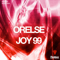 Joy 99 - Orelse