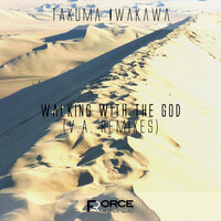 Walking With the GOD - Takuma Iwakawa & DJ Yoko