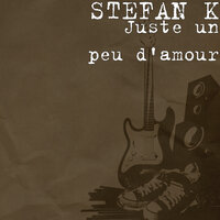 Si fragile - Stefan K
