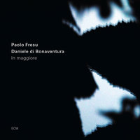 In maggiore - Paolo Fresu & Daniele Di Bonaventura