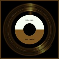 Just A Dream - Jimmy Clanton