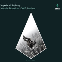 Volatile Behaviour - Napalm & D-Phrag & Platunoff