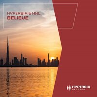 Believe - Hypersia & HKL