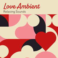 Romantic Ambience - Dream House & Mikito Nakatani
