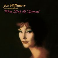 That Kind of Woman - Joe Williams