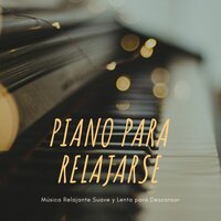 Descansar - Musica De Piano Escuela