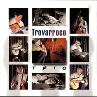 Ay Mamá Inés - Trio Trovarroco