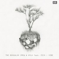 Vibe - The Boogaloo Crew & Hylu & Throwing Snow