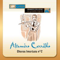 Seresteiro - Altamiro Carrilho